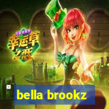 bella brookz